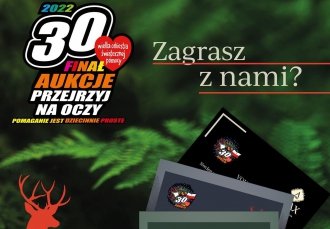 30 Finał - Wielka Orkiestra Świątecznej Pomocy